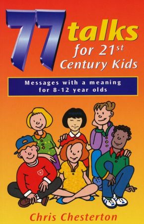 77 Talks for 21st Century Kids *Very Good*