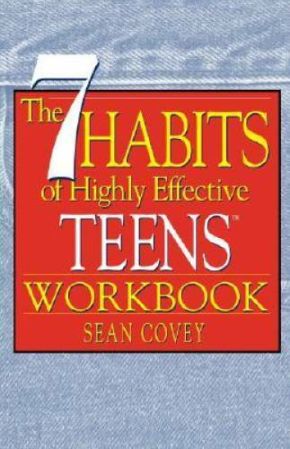 The 7 Habits of Highly Effective Teens Workbook