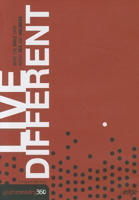 Live Different: What the Bible Says about Sex and Holiness cover image