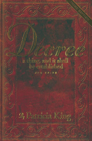 Decree Third Edition: Decree a thing and it shall be established cover image