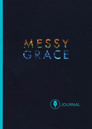 Messy Grace: Participant Journal