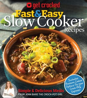Get Crocked: Fast & Easy Slow Cooker Recipes *Very Good*