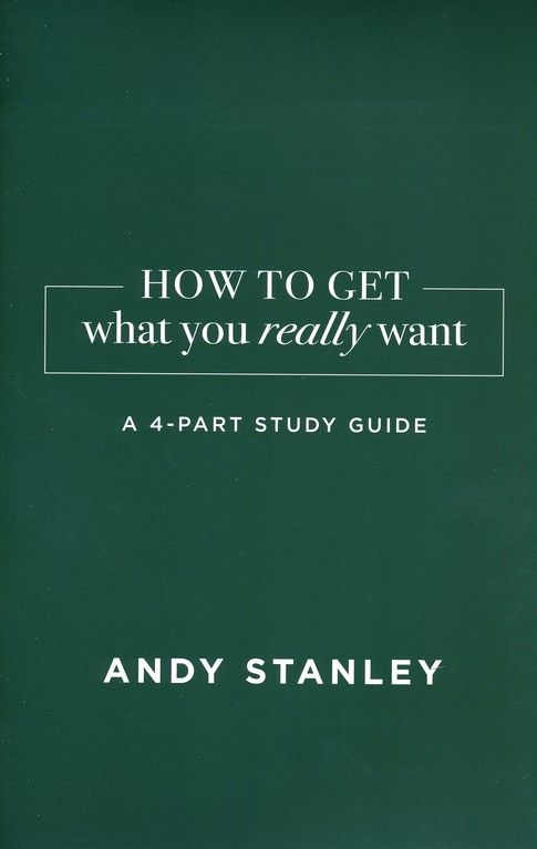 How To Get What You Really Want Study Guide *Very Good*