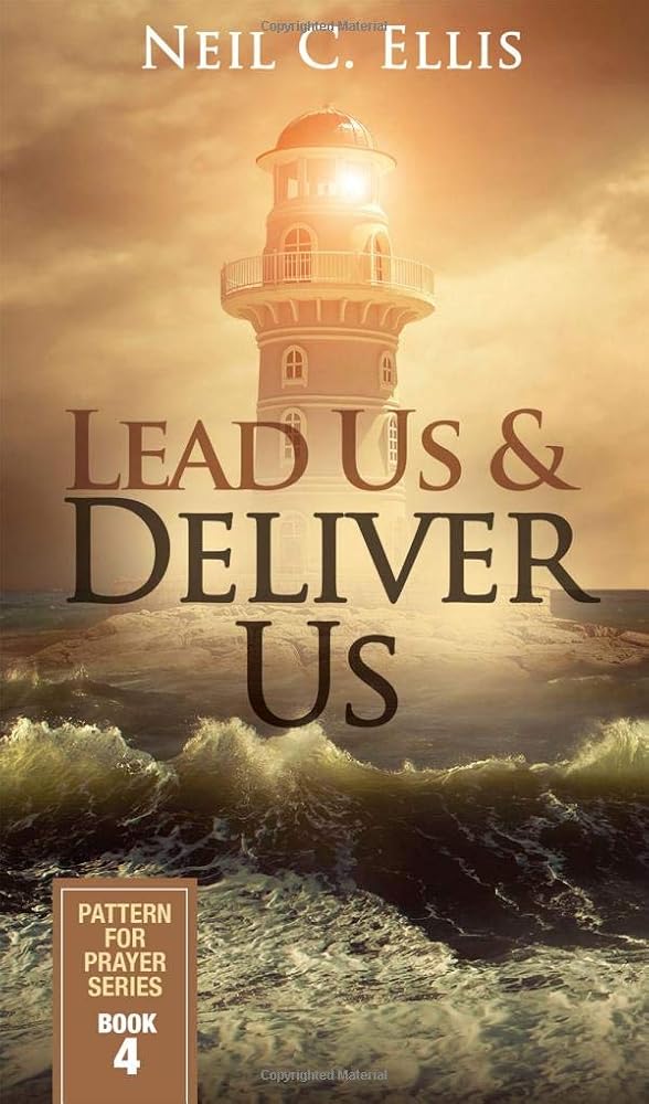 Lead Us & Deliver Us (Pattern for Prayer Book 4) cover image
