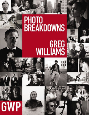 Greg Williams Photo Breakdowns: The Stories Behind 100 Portraits *Very Good*