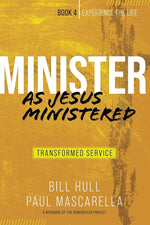 Minister as Jesus Ministered: Transformed Service (Experience the Life) cover image