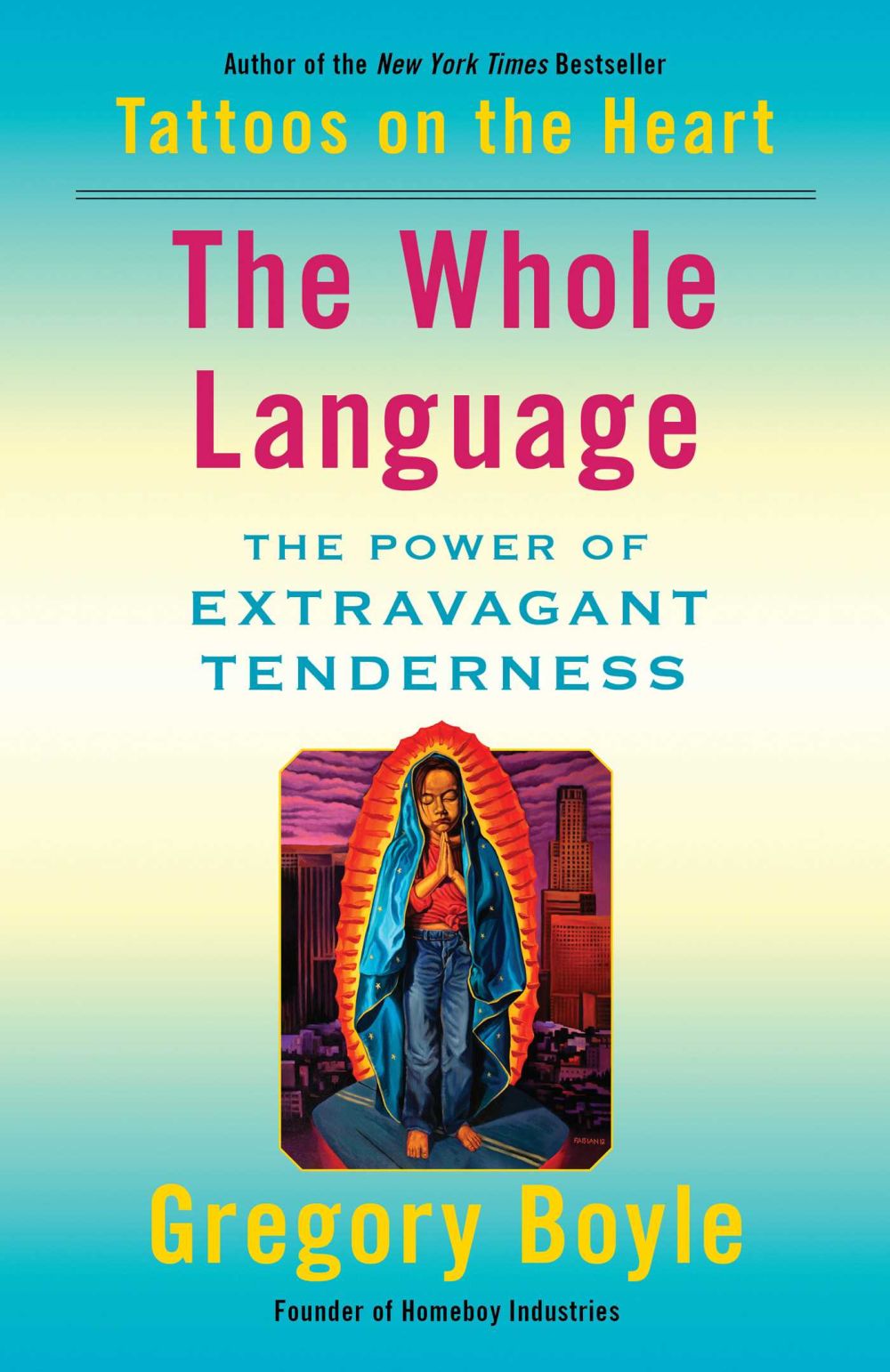 The Whole Language: The Power of Extravagant Tenderness *Very Good*