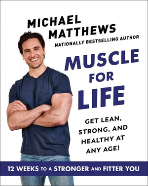 Muscle for Life: Get Lean, Strong, and Healthy at Any Age! *Very Good*