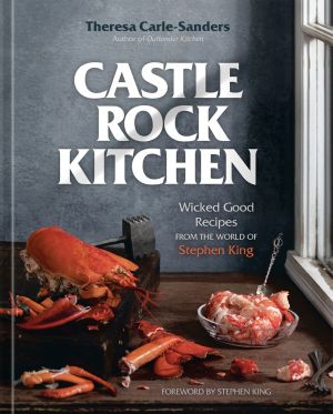 Castle Rock Kitchen: Wicked Good Recipes from the World of Stephen King [A Cookbook] *Very Good*