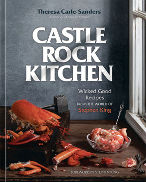 Castle Rock Kitchen: Wicked Good Recipes from the World of Stephen King [A Cookbook] *Acceptable*