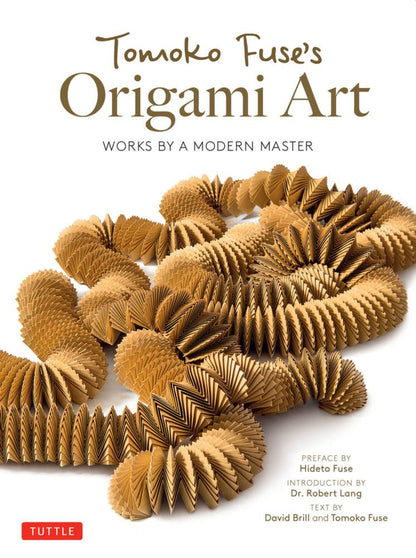 Tomoko Fuse's Origami Art: Works by a Modern Master *Very Good*