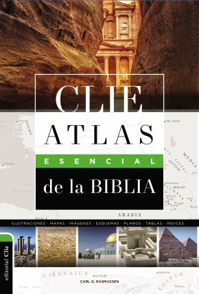 ATLAS ESENCIAL DE LA BIBLIA CLIE (Spanish Edition)