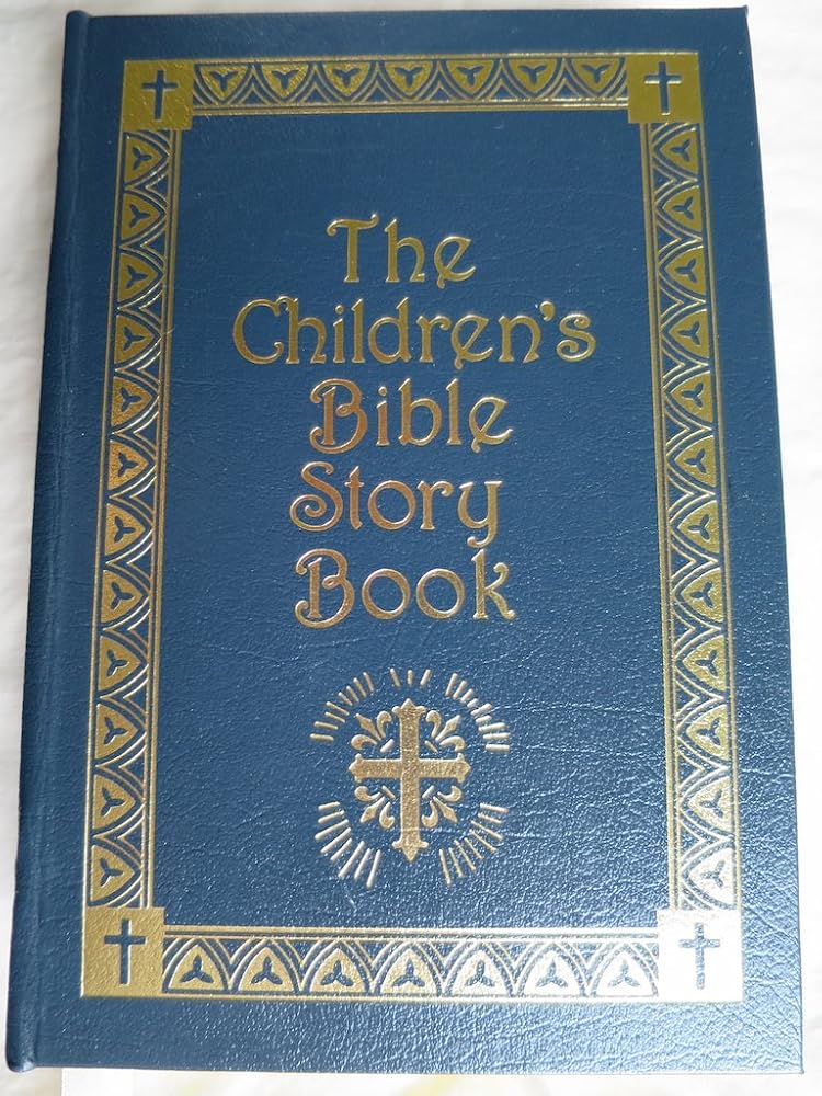 The Children's Bible- Creation-Adam-Eve-Garden of Eden-Cain-Able-Noah-Abraham-Jacob- Joseph-Deborah-Jonah-David- Mary-Jesus- Peter-Paul-Children's ... Lord s Supper-Empty Tomb-Pilate Hardcover cover image