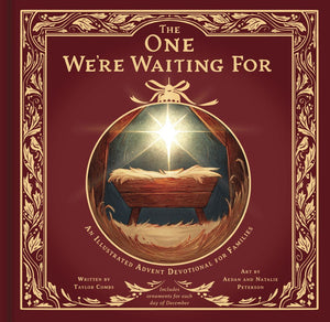 The One We're Waiting For: An Illustrated Advent Devotional for Families