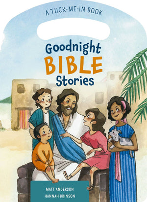 Goodnight Bible Stories (A Tuck-Me-In Book)